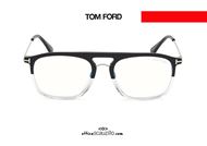 shop online Black and transparent eyeglasses TOM FORD FT 5588 col.002 otticascauzillo.com occhiale da vista nero e trasparente doppio ponte e aste in metallo Tom Ford
