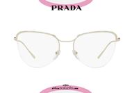 shop online New Prada 60UV metal butterfly eyeglasses col. ZVN1O1 gold otticascauzillo.com acquisto online Nuovo occhiale da vista metallo a farfalla Prada 60UV col. ZVN1O1 oro