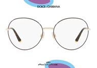 shop online Round metal eyeglasses Dolce&Gabbana DG1313 col. 1320 gold and brown otticascauzillo.com acquisto online Occhiale da vista tondo metallo Dolce&Gabbana DG1313 col. 1320 oro e marrone