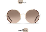 Acquista online su otticascauzillo.com il tuo nuovo occhiale da sole tondo metallo PRADA SPR 59X col. cacao + oro pallido