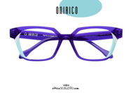 Acquista online su otticascauzillo.com il tuo nuovo occhiale da vista a farfalla in acetato ONIRICO ON102 col.397 a tre colori
